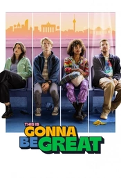 This Is Gonna Be Great Poster