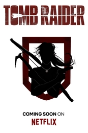 Tomb Raider: The Legend of Lara Croft Poster