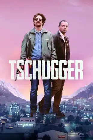Tschugger Poster