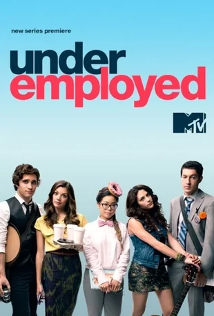 Underemployed - 2. Poster zur Serie