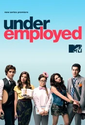 Underemployed - 2. Poster zur Serie