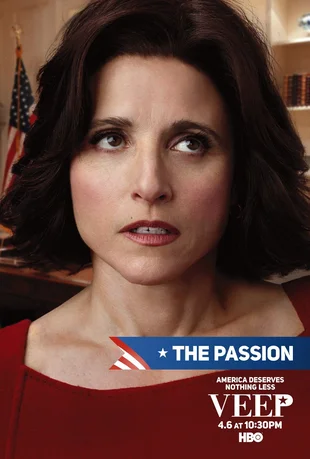 Veep Poster „The Passion“