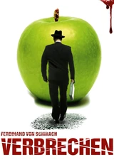 Verbrechen nach Ferdinand von Schirach