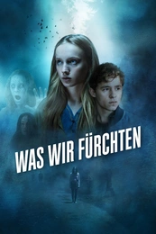 Was wir fürchten Poster