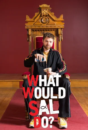 What Would Sal Do? Poster