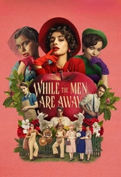 While the Men Are Away Poster