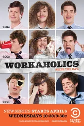 Workaholics - 4. Poster