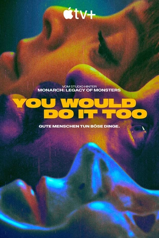 You Would Do It Too Poster