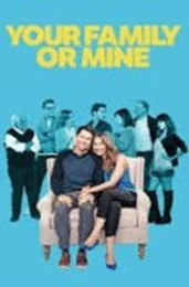Your Family or Mine Poster